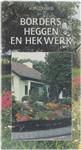 BORDERS, HEGGEN EN HEKWERK