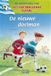 De nieuwe doelman / De avonturen van het voetbalgekke elftal