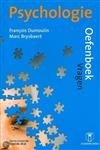 Psychologie oefenboek. Vragen. Antwoorden en samenvattingen