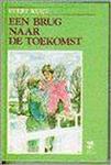 Een brug naar de toekomst