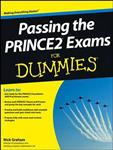 Passing The PRINCE2 Exams For Dummies