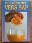 Doe meer met vers sap, hardcover