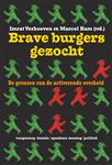 Brave burgers gezocht / Kennis, openbare mening, politiek