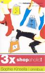 3 x shopaholic! / Shopaholic
