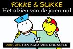 Fokke & Sukke Het Afzien van de jaren nul / Dwarsligger® / 74