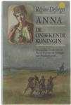 ANNA, DE ONBEKENDE KONINGIN