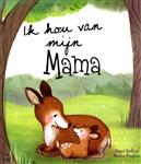 Ik hou van mijn Mama