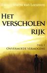 Het verscholen rijk Onvermoede vermogens / Onvermoede vermogens