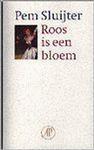 Roos is een bloem