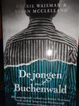 De jongen uit Buchenwald Robbie Waisman & Susan Mcclelland