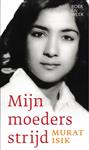 Mijn moeders strijd