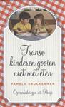 Franse kinderen gooien niet met eten
