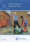 De sportleider als begeleider / 1 / Angerenstein SB