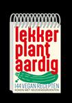 Lekker Plantaardig 144 vegan recepten / Lekker Plantaardig / 1