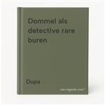 Dommel als detective rare buren