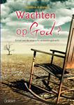 Wachten op God
