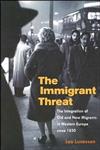 The Immigrant Threat