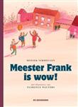 Meester Frank is wow! / Meester Frank