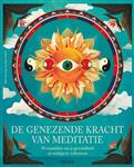 De genezende kracht van meditatie - Mike Annesley