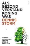 Als gezond verstand koning was / Spectrum Lifestyle