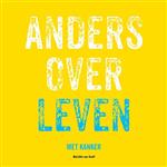 Anders over leven met kanker