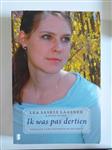 Ik was pas dertien