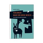 Verlangen naar een goede wereld