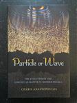 Particle or Wave