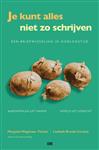 Je kunt alles niet zo schrijven