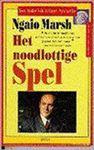 HET NOODLOTTIGE SPEL