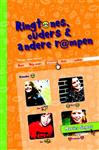 Ringtones, ouders en andere rampen
