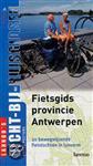 Fietsgids provincie Antwerpen / DICHT BIJ HUIS