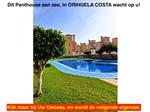 Uw eigen Penthouse in ORIHUELA COSTA aan zee en