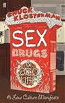 Sex Drugs & Coca Puffs