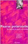 PAARSE POLARISATIE         DE SLAG OM DE KIEZER IN DE MEDIA