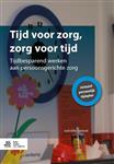Tijd voor zorg, zorg voor tijd