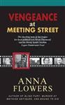 Vengeance at Meeting Street