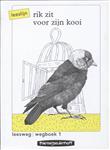 Leesweg 1 wegboek: Rik zit voor zijn kooi / Leesweg aanvankelijk/Wegboeken Wegwijzer