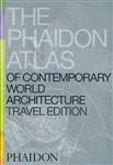 Phaidon Atlas Of Contemporary World Architecture