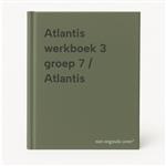 Atlantis werkboek 3 groep 7 / Atlantis