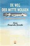 De weg der witte wolken
