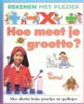 Hoe meet je grootte / Rekenen met plezier