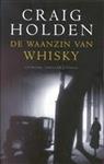 Waanzin van whiskey