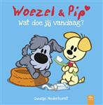 Wat doe jij vandaag? / Woezel & Pip