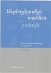 Verpleegkundige modellen in de praktijk