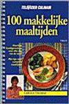100 MAKKELIJKE MAALTIJDEN