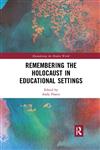 Remembering the Modern World- Remembering the Holocaust in Educational Settings