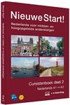 Nieuwe Start! Nederlands voor midden- en hoogopgeleide anderstaligen / Deel 2 / A1-A2