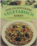 SNEL EN EENVOUDIG VEGETARISCH KOKEN