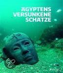 Ã„gyptens versunkene SchÃ¤tze